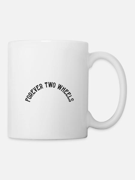 Forever two wheels - Tasse - Weiß
