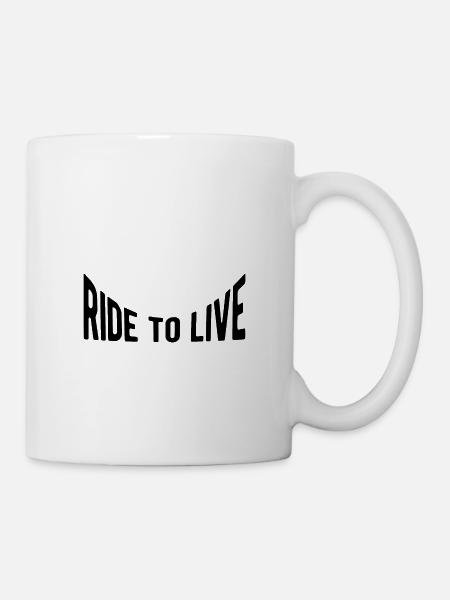 Ride to live - Tasse - Weiß