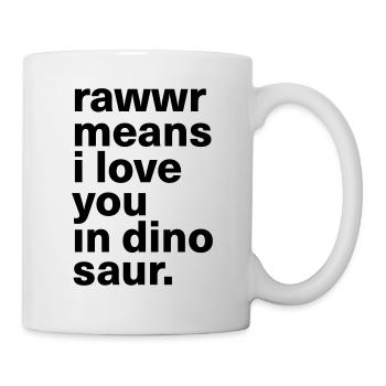 rawwr signifie que je t'aime dans les dinosaures. - Mug blanc - blanc - Droite