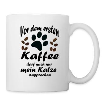 Vor dem ersten Kaffee darf mich nur mein Katze - Tasse - Weiß - Rechts