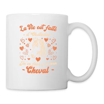 La Vie Est Faite D'obstacles - Équitation Cheval - Mug blanc - blanc - Droite