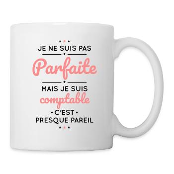 Je ne suis pas parfaite mais je suis comptable - Mug blanc - blanc - Droite