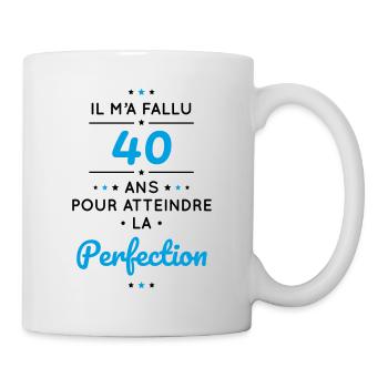 Anniversaire 40 ans - Atteindre la perfection - Mug blanc - blanc - Droite