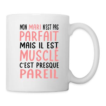 My husband is not perfect but he is muscular - Mug - white - Right