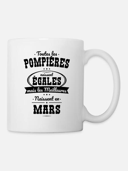 Pompières égales meilleures naissent en Mars - Mug blanc - blanc
