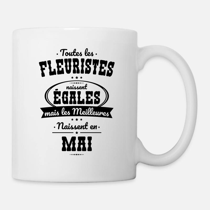 Fleuristes égales meilleures naissent en Mai - Mug blanc - blanc