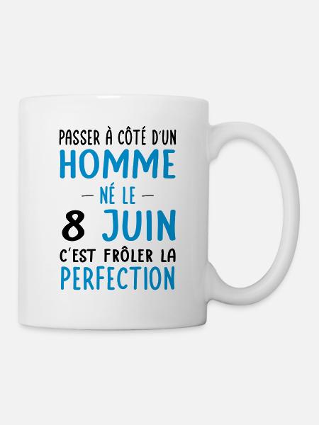 Anniversaire - Né le 8 Juin Frôler perfection - Mug blanc - blanc