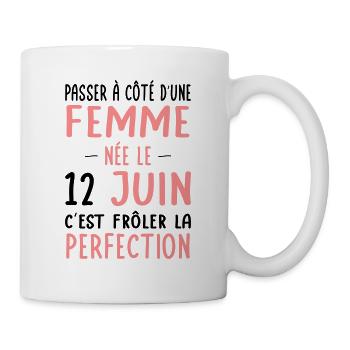 Anniversaire - Née le 12 Juin Frôler perfection - Mug blanc - blanc - Droite