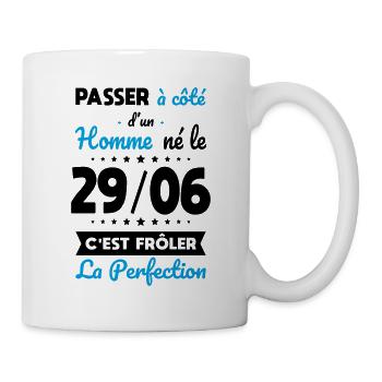 Anniversaire - Né le 29 Juin Frôler perfection - Mug blanc - blanc - Droite