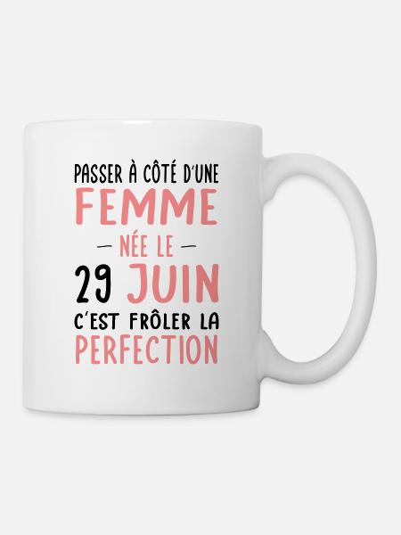 Anniversaire - Née le 29 Juin Frôler perfection - Mug blanc - blanc