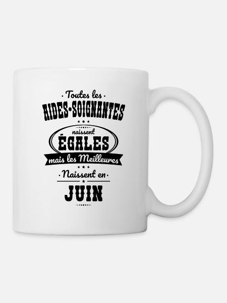 Aides-soignantes égales meilleures naissent Juin - Mug blanc - blanc