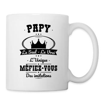 Papy le Seul le Vrai l'Unique - Cadeau Humour - Mug blanc - blanc - Droite