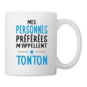 Mes personnes préférées m'appellent Tonton - Mug blanc - blanc - Droite