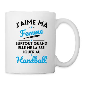 J'aime ma femme quand me laisse jouer au Handball - Mug blanc - blanc - Droite