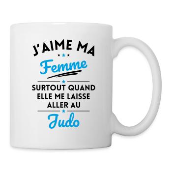 J'aime ma femme quand elle me laisse aller au Judo - Mug blanc - blanc - Droite