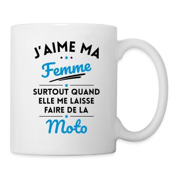 J'aime ma femme quand me laisse faire de la Moto - Mug blanc - blanc - Droite
