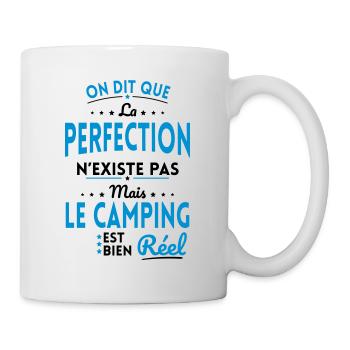 La Perfection n'existe pas le Camping est Réel - Mug blanc - blanc - Droite