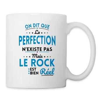 La Perfection n'existe pas le Rock est bien Réel - Mug blanc - blanc - Droite