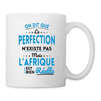 Perfection n'existe pas l'Afrique est bien Réelle - Mug blanc - blanc - Droite