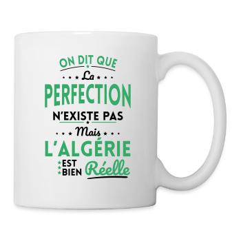 Perfection n'existe pas l'Algérie est bien Réelle - Mug blanc - blanc - Droite