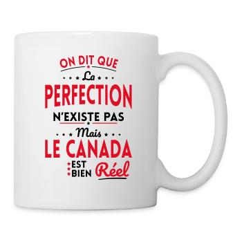 La Perfection n'existe pas le Canada est bien Réel - Mug blanc - blanc - Droite