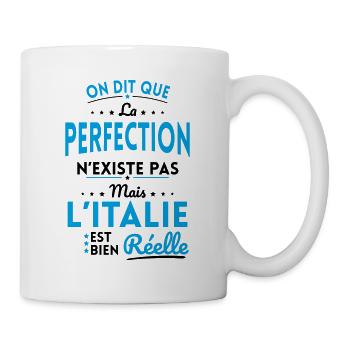 Perfection n'existe pas l'Italie est bien Réelle - Mug blanc - blanc - Droite