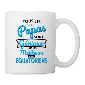 Papas géniaux mais les meilleurs sont Equatoriens - Mug blanc - blanc - Droite