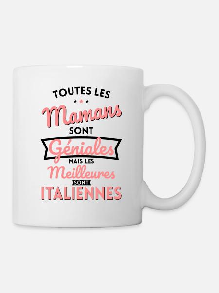 Mamans géniales les meilleures sont Italiennes - Mug blanc - blanc