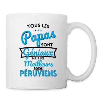 Papas géniaux mais les meilleurs sont Péruviens - Mug blanc - blanc - Droite
