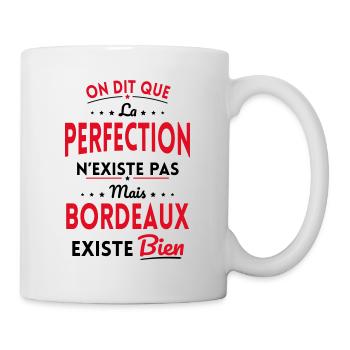 Perfection n'existe pas Bordeaux existe bien - Mug blanc - blanc - Droite