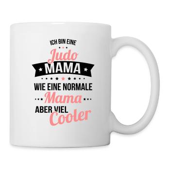 Judo Mama wie eine normale Mama aber viel cooler - Tasse - Weiß - Rechts