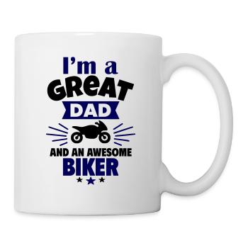 I'm a great dad and a real biker - Mug - white - Right
