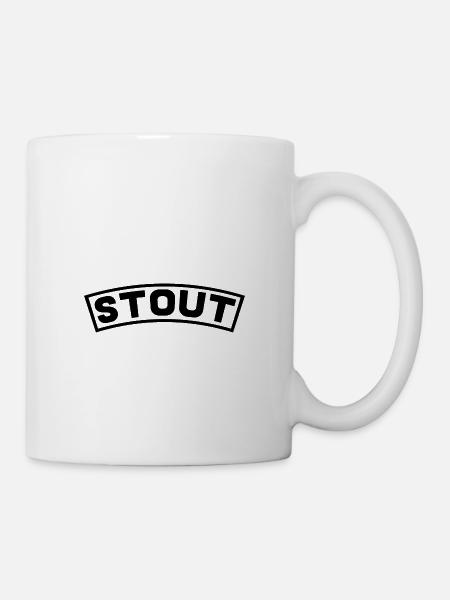 Stout - Tasse - Weiß