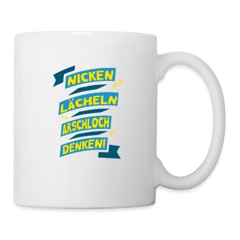Nicken Lächeln A....loch Denken!!! - Tasse - Weiß - Rechts