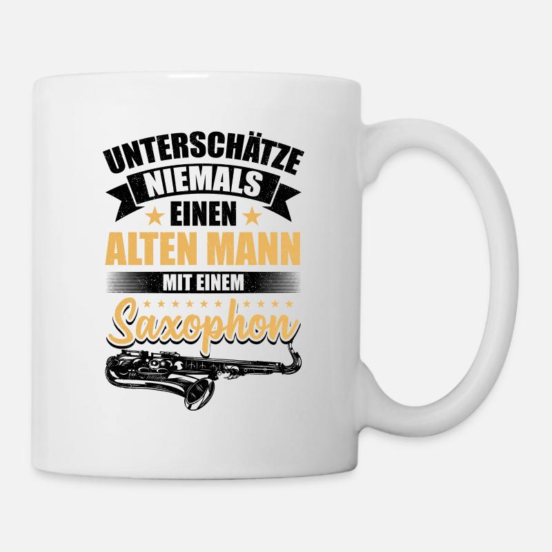 Unterschätze Niemals Einen Alten Mann Mit Saxophon - Tasse - Weiß