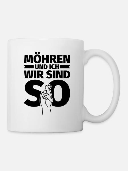 Möhren und ich wir sind so - Tasse - Weiß