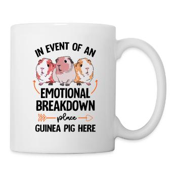 In Event Of An Emotional Breakdown Place Guinea Pi - Tasse - Weiß - Rechts