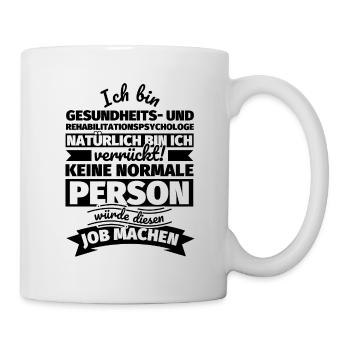 Gesundheits- und Rehabilitationspsychologe Geschen - Tasse - Weiß - Rechts
