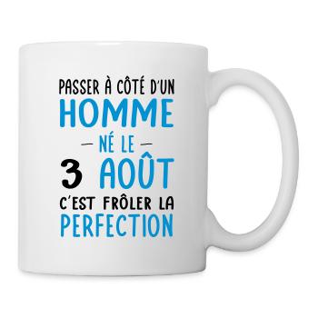 Anniversaire - Né le 3 Août Frôler perfection - Mug blanc - blanc - Droite