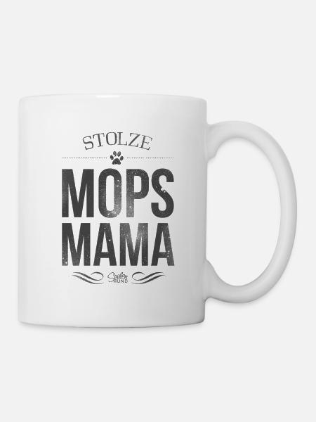 Stolze Mopsmama - Tasse - Weiß
