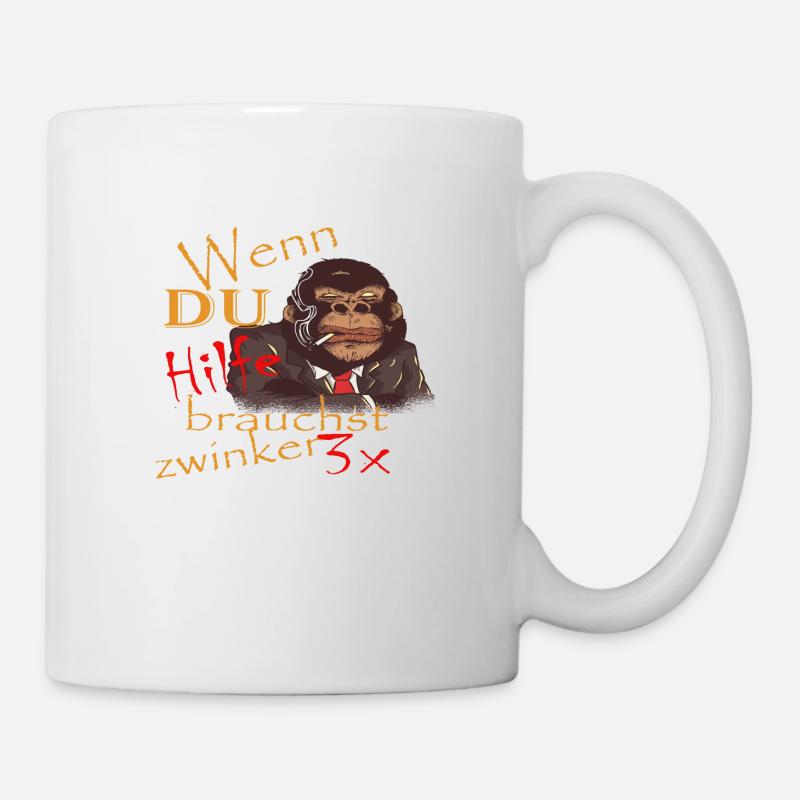 Wenn du Hilfe brauchst - Tasse - Weiß