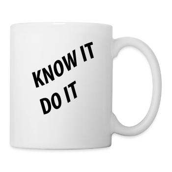 Know it do it - Tasse - Weiß - Rechts