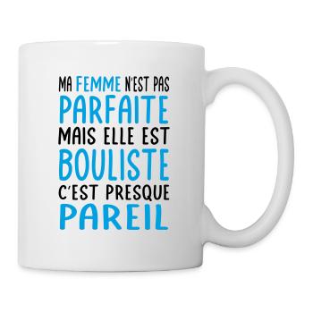 Meine Frau ist nicht perfekt, aber sie ist eine Bowlerin - Tasse - Weiß - Rechts