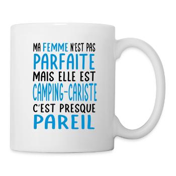 Meine Frau ist nicht perfekt, aber sie ist Wohnmobilbesitzerin - Tasse - Weiß - Rechts