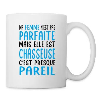 Ma femme pas parfaite mais elle est chasseuse - Mug blanc - blanc - Droite