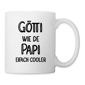 Götti wie de Papi bescht Götti Patenonkel Schweiz - Tasse - Weiß - Rechts