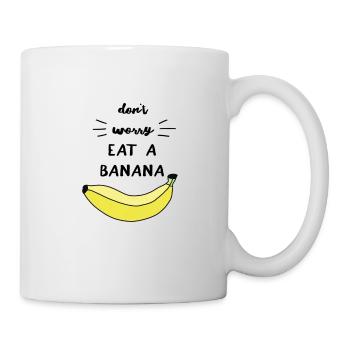 Don't worry eat a banana Geschenkidee lachen - Tasse - Weiß - Rechts