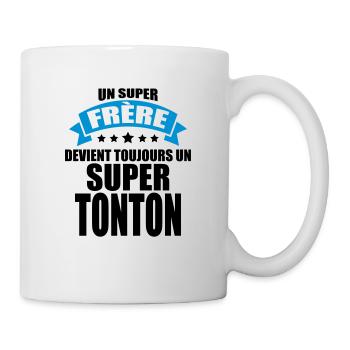 un super frère devient toujours un super tonton - Mug blanc - blanc - Droite