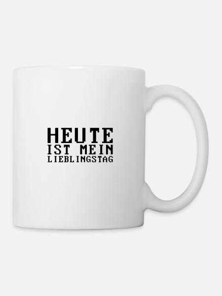 Heute ist mein Lieblingstag. - Tasse - Weiß