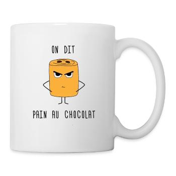 On dit pain au chocolat - Mug blanc - blanc - Droite